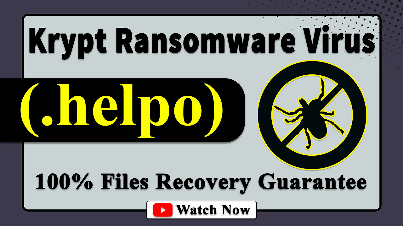 || SOLVED ✅🔘|| Krypt (.helpo) ransomware virus -removal and Decryption
