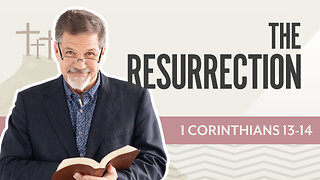 Bible Discovery, 1 Corinthians 15-16 | The Resurrection – November 7, 2025