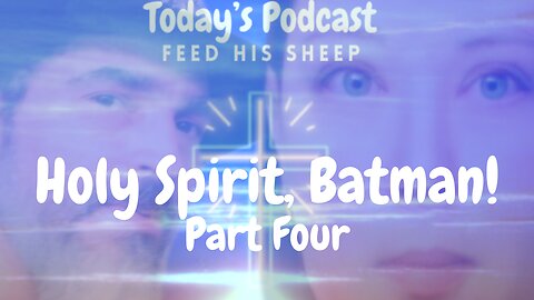 Holy Spirit, Batman!