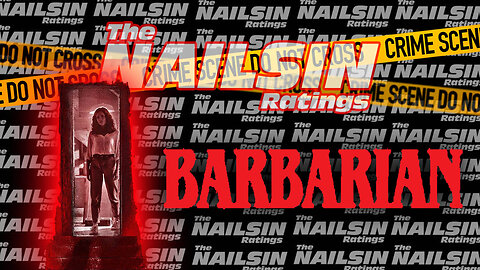 The Nailsin Ratings: Barbarian