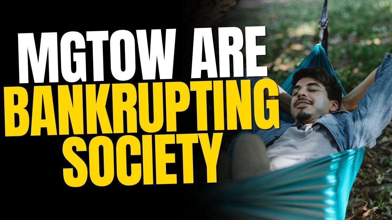 Men Going Their Own Way are Bankrupting Society