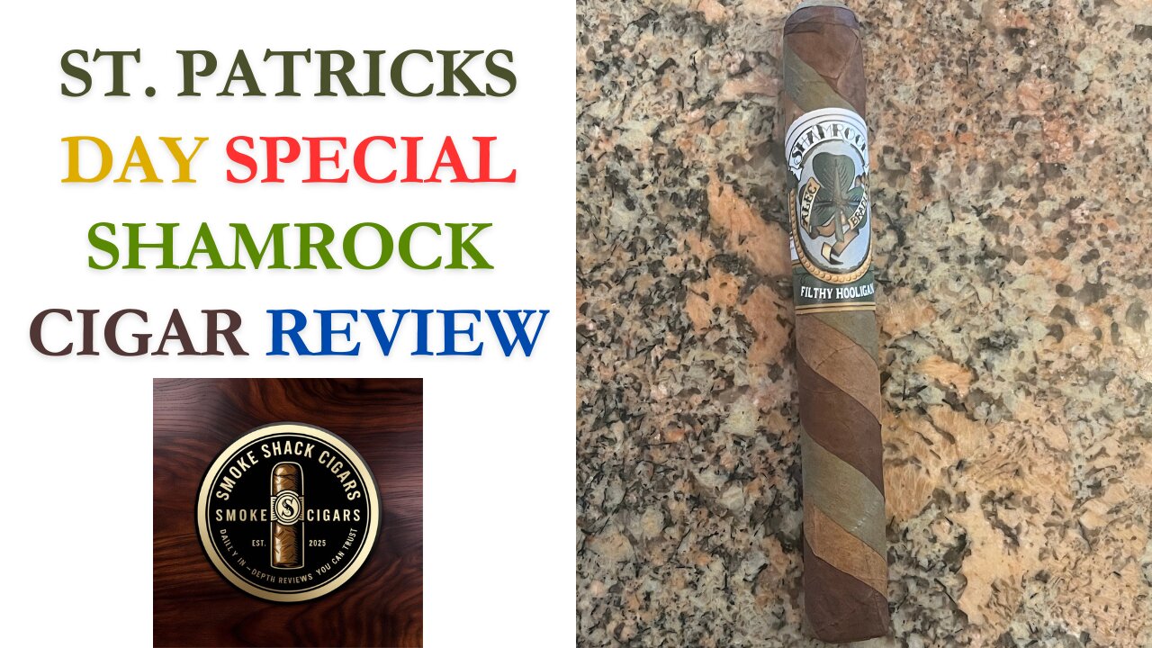 Alec Bradley Filthy Hooligan Shamrock 2025 Cigar Review: 3 Different Wrappers!