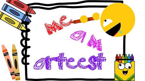 ME DO ART THEN PRETEND TO BE SMART