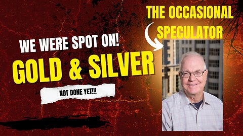 BULLSEYE! Spot on for our Silver and Gold Prediction