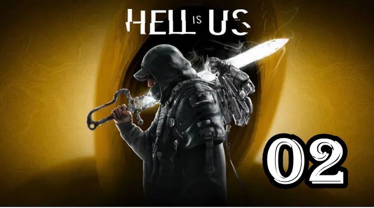 Hell is Us - Let's Play - Part 2 - Jova Outskirts