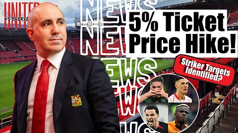 BREAKING NEWS: Manchester United Announces Season Ticket Price Increase!