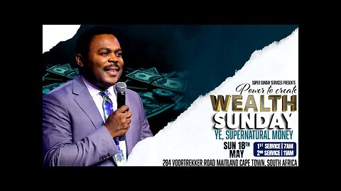 Power to Create Wealth Sunday | 2nd Servicewith The Bondservant of Christ John