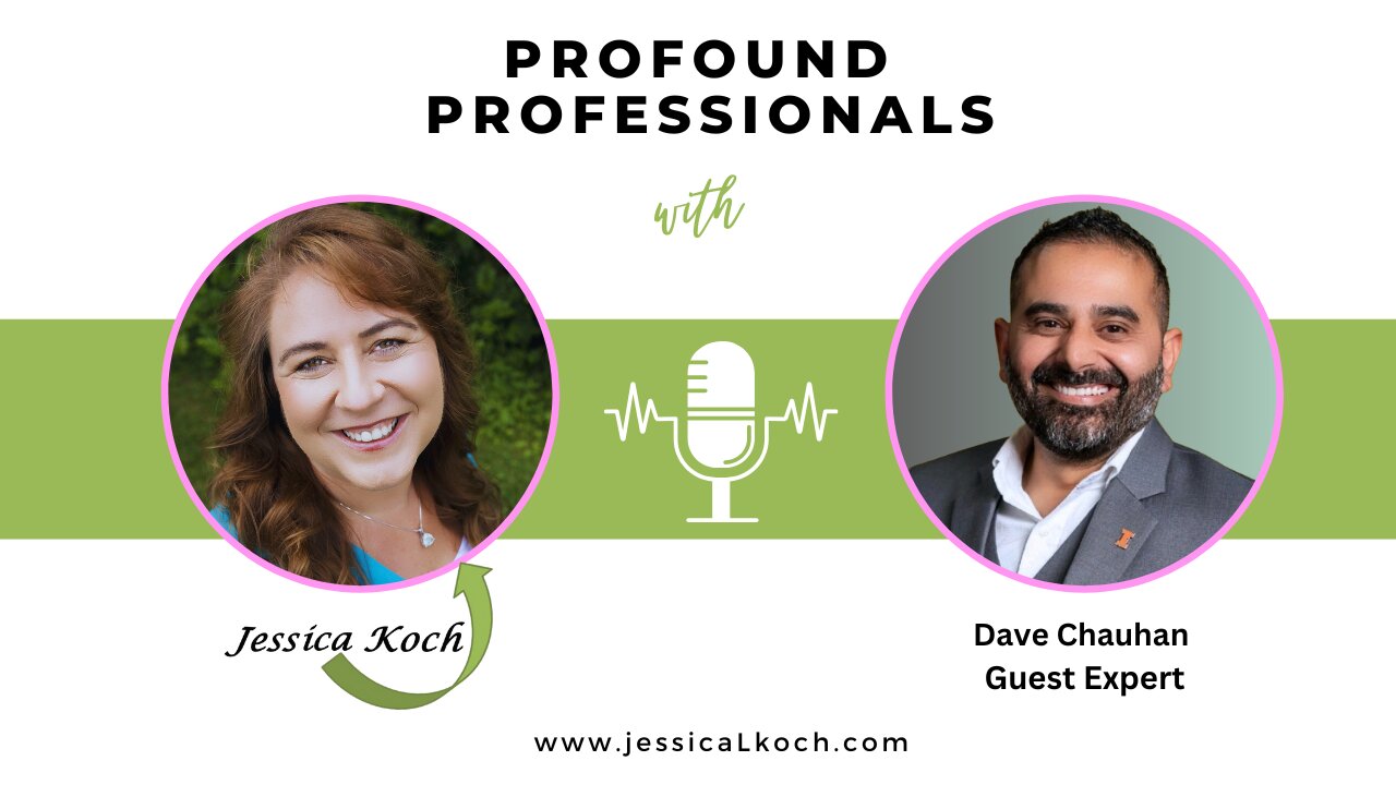 Profound Professionals Interview with Dave Chauhan