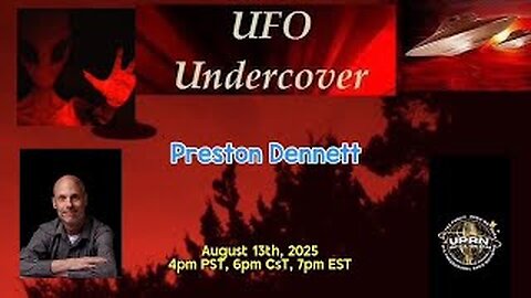 UFO Undercover - Preston Dennett - UFO Author, Researcher and Experiencer