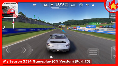 My Season 25S4 Gameplay (CN Version) (Part 25) | Racing Master