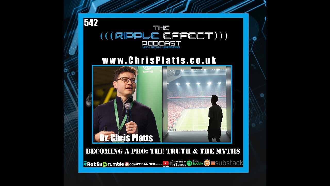 Becoming A Pro: The Truth & The Myths | Dr. Chris Platts | Ripple Effect Podcast #542