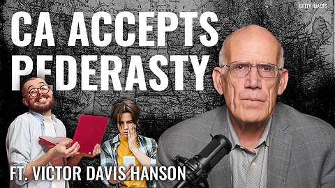 Victor Davis Hanson: California Democrats’ Effort to Protect Predators, Not Kids