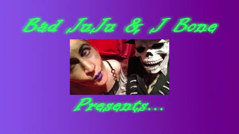 Bad JuJu & J Bone Presents... SPIDER BABY - full length film