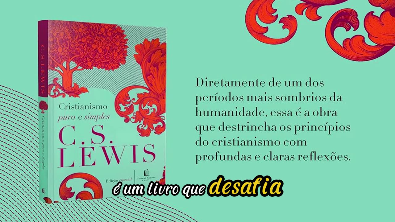"Resenha do livro: Cristianismo Puro e Simples de C. S. Lewis"