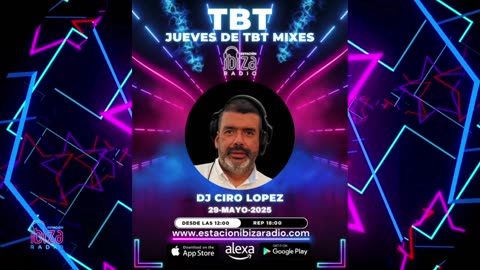 JUEVES DE TBT MIXES - DJ Ciro Lopez - 29 mayo 2025