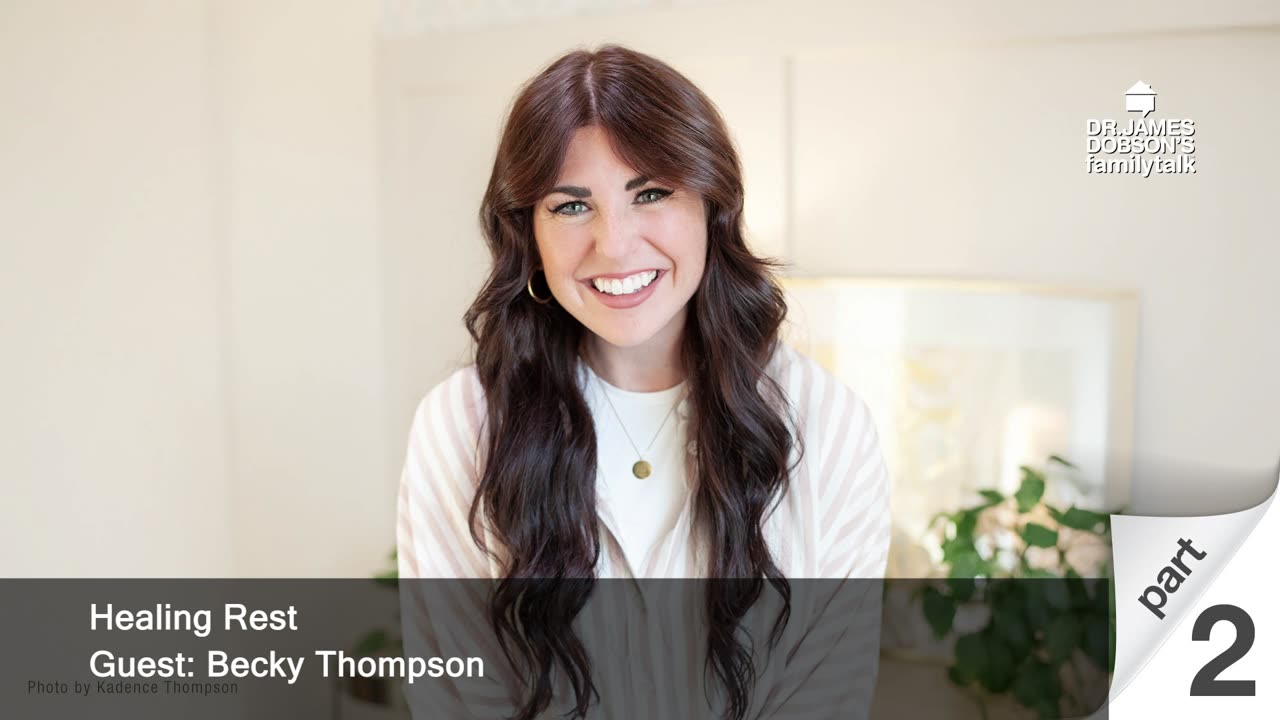Healing Rest - Part 2 with Guest Becky Thompson