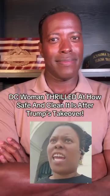 DC Woman THRILLED At How Safe And Clean It Is After Trump’s Takeover!