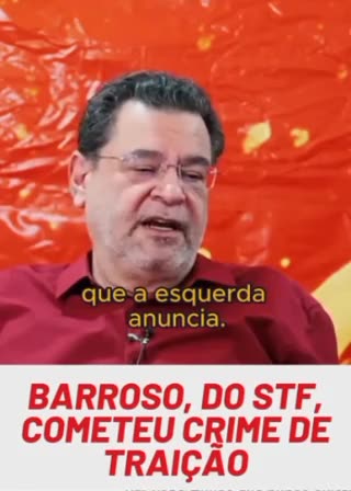 RUI COSTA 🌶️: Luís Roberto Barroso, presidente do STF, cometeu crime de traição