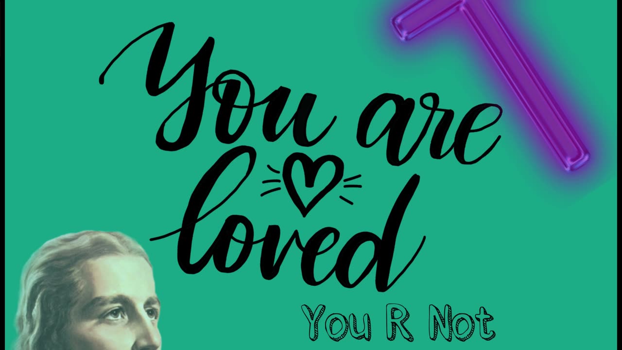 A Little Message You Need To See—Jesus Loves You!