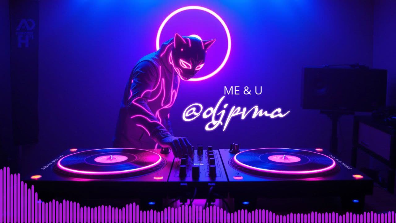 DJPVMA x CASSIE - ME & U (CLUB MIX)