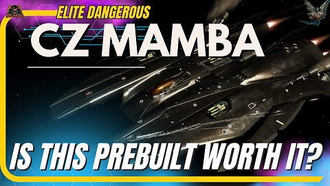 Elite Dangerous – The Conflict Zone Mamba Reviewed: Worth Your ARX?