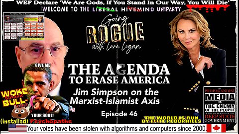THE AGENDA TO ERASE AMERICA: Jim Simpson on the Marxist-Islamist Axis | Ep 46 | Going Rogue w Lara