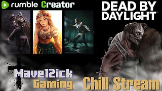 | The Best Survival Horror Channel | DBD Chill Stream | Follow Me |