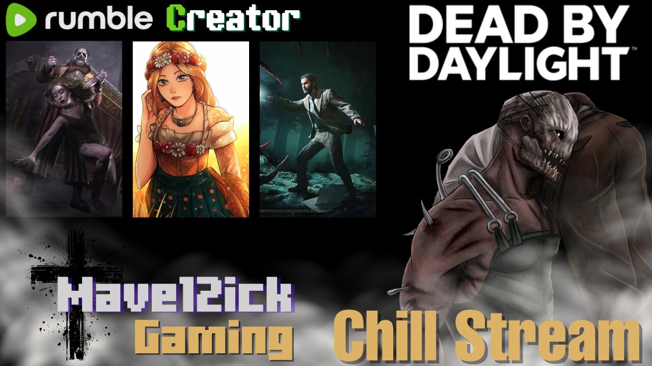 | The Best Survival Horror Channel | DBD Chill Stream | Follow Me |