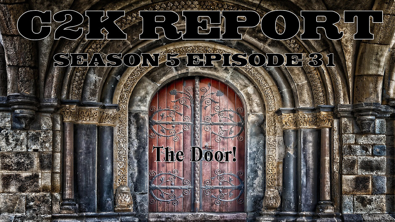 C2K Report S5 E31: The Door!