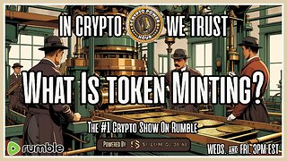 How Coins Are Minted in the Blockchain World