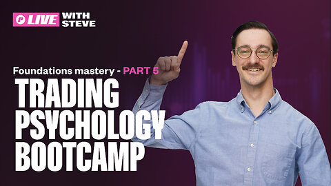 Trading Psychology Bootcamp