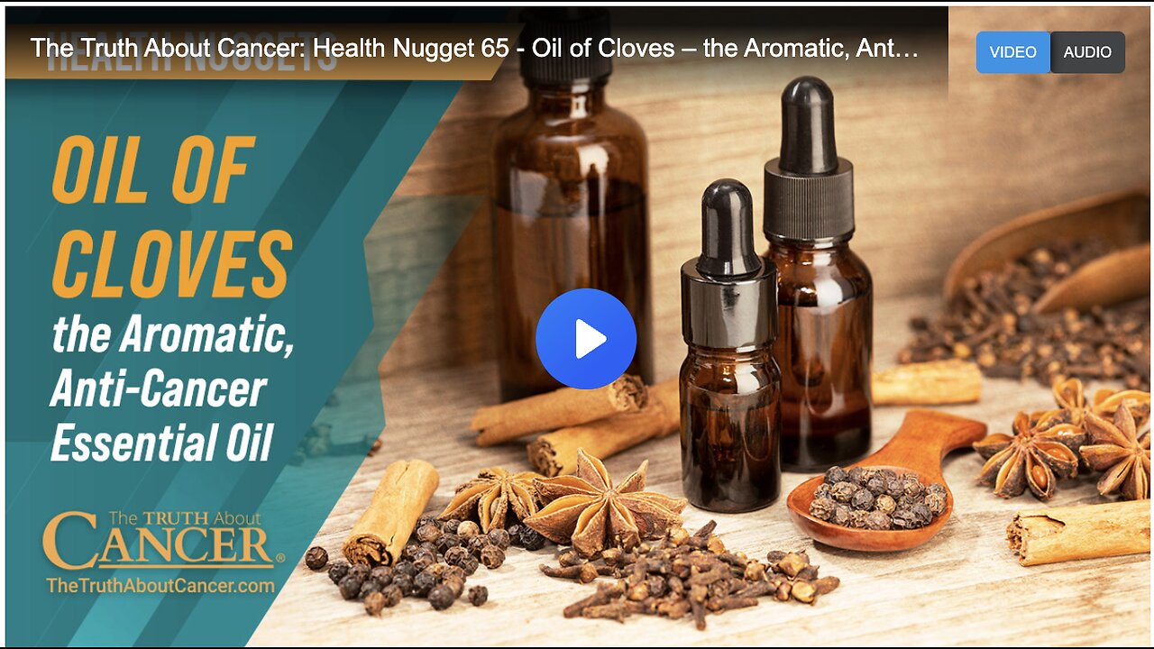 Clove oil, an aromatic anticancer essential oil.