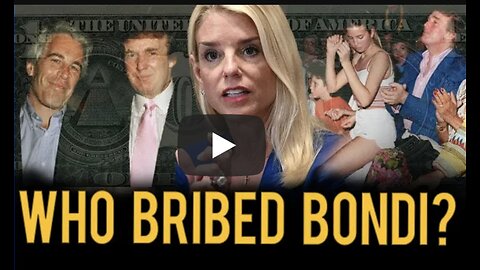 Epstein Files Case Reveals Trump & Pam Bondi Corruption