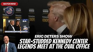 Star Studded Kennedy Center Legends Meet At The Oval Office | Eric Deters Show