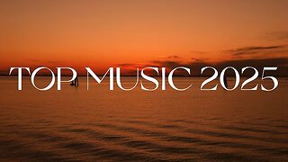 Top Hits Playlist 2025 - Best Songs Collection Album - The Best Of English Cover - Greatest Hits
