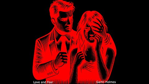 Love and Fear