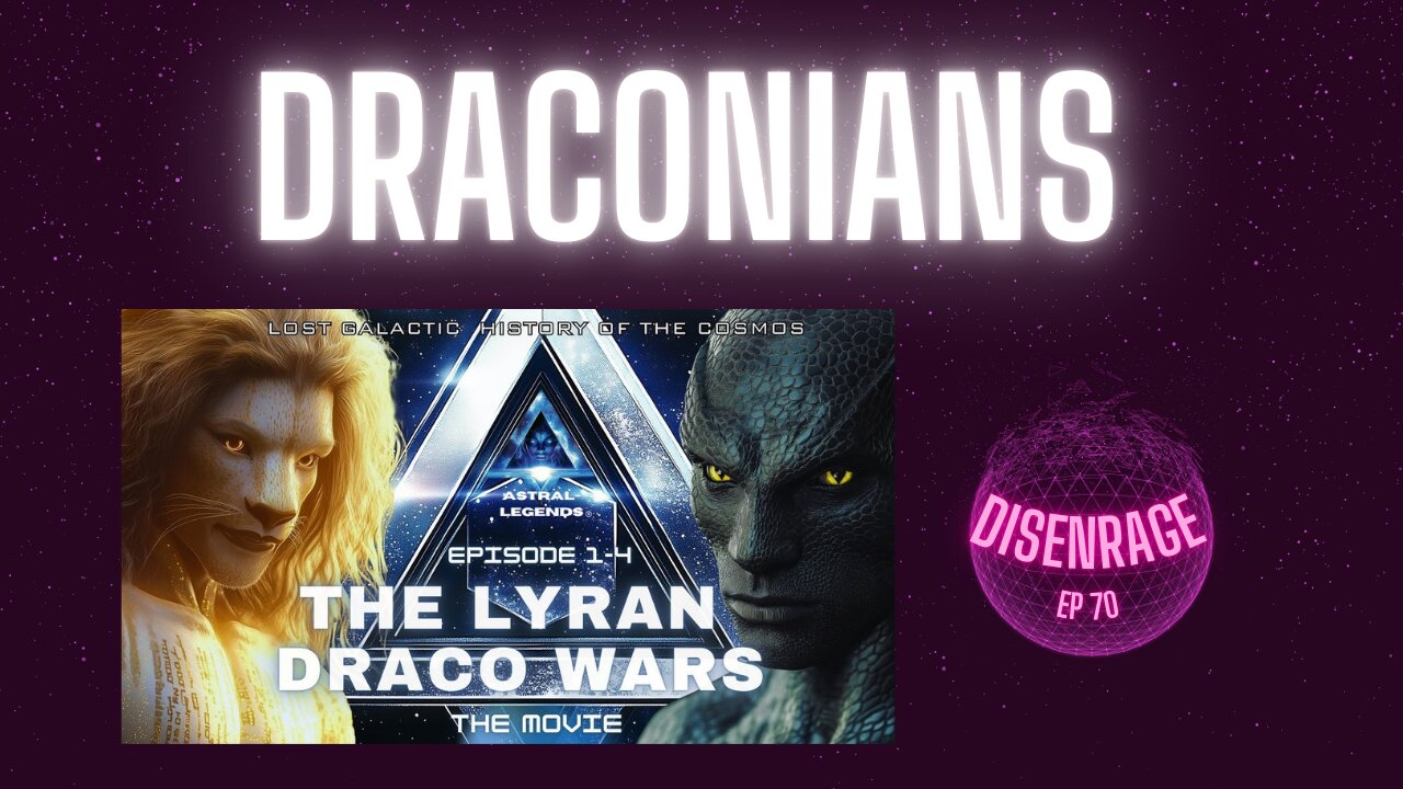 DISENRAGE #70: Draconian Lyran War
