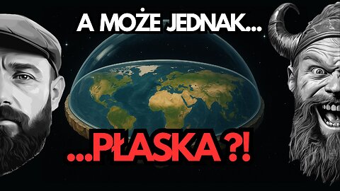 JAK PŁASKOZIEMCY OPANOWALI ŚWIAT? cz. 1