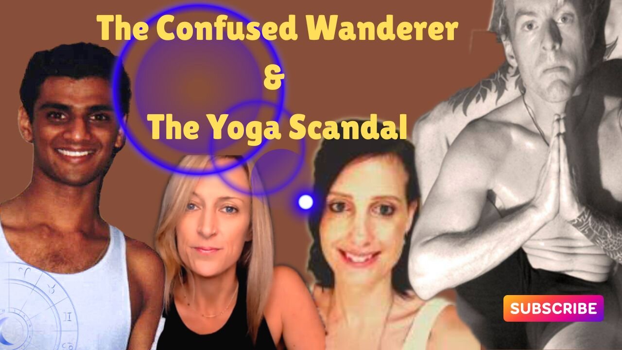 The Confused Wanderer & The Yoga Scandal: Plus, New Weight Loss Information at The Esoteric Academy