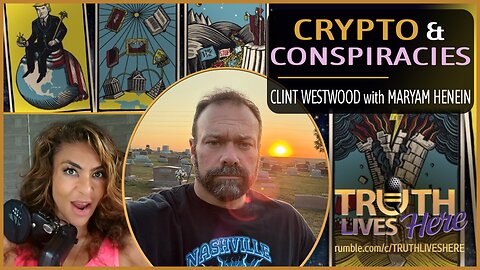 Crypto & Conspiracies With Clint Westwood
