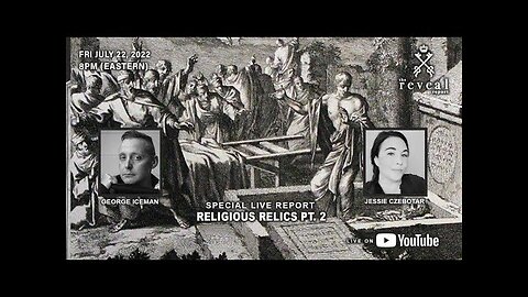 The Reveal Report - Religious Relics Part 2 with Jessie Czebotar (July 2022)