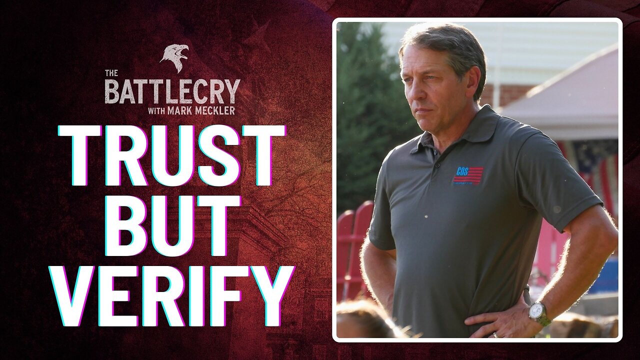 Trust But Verify | The BattleCry