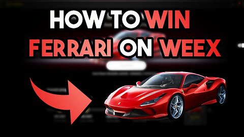 How to Win a Ferrari by Trading Crypto on Weex (2025) | Full Competition Guide