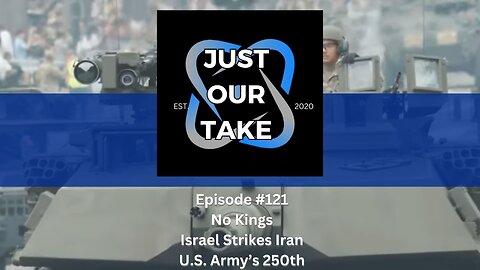 Just Our Take - EP #121 - 7PM Pacific