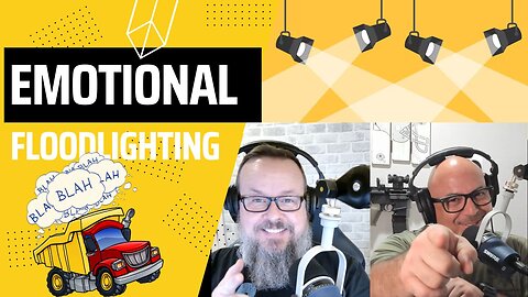 Episode 119 Emotional Floodlighting