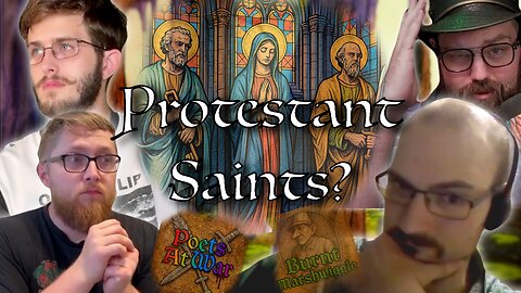 Poets At War Ep. 225: A Protestant Hagiography?