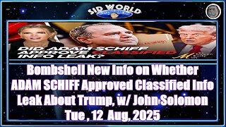 Bombshell New Info on Whether ADAM SCHIFF Approved Classified Info Leak About Trump, w John Solomon