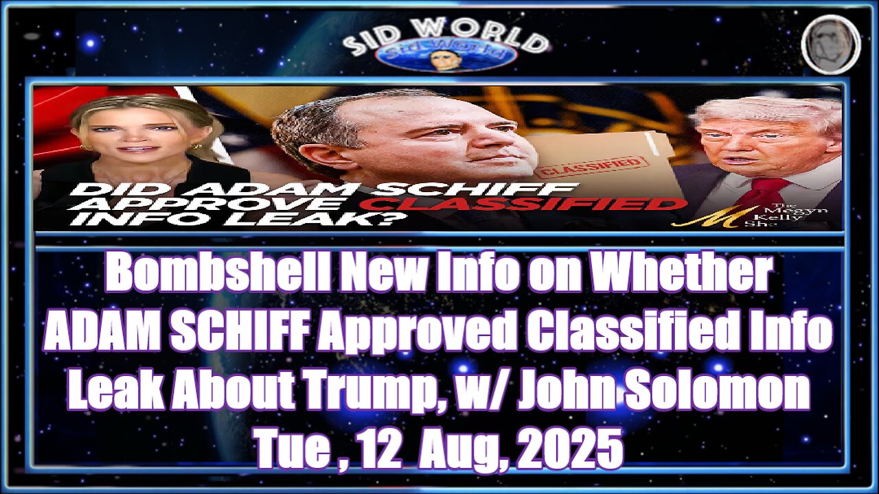 Bombshell New Info on Whether ADAM SCHIFF Approved Classified Info Leak About Trump, w John Solomon