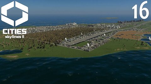 Let's Play Cities Skylines 2 A Fresh Start Episode 16