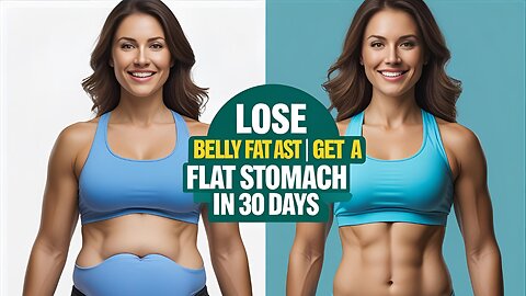 5 Proven Ways to Lose Belly Fat Fast | Get a Flat Stomach in 30 Days